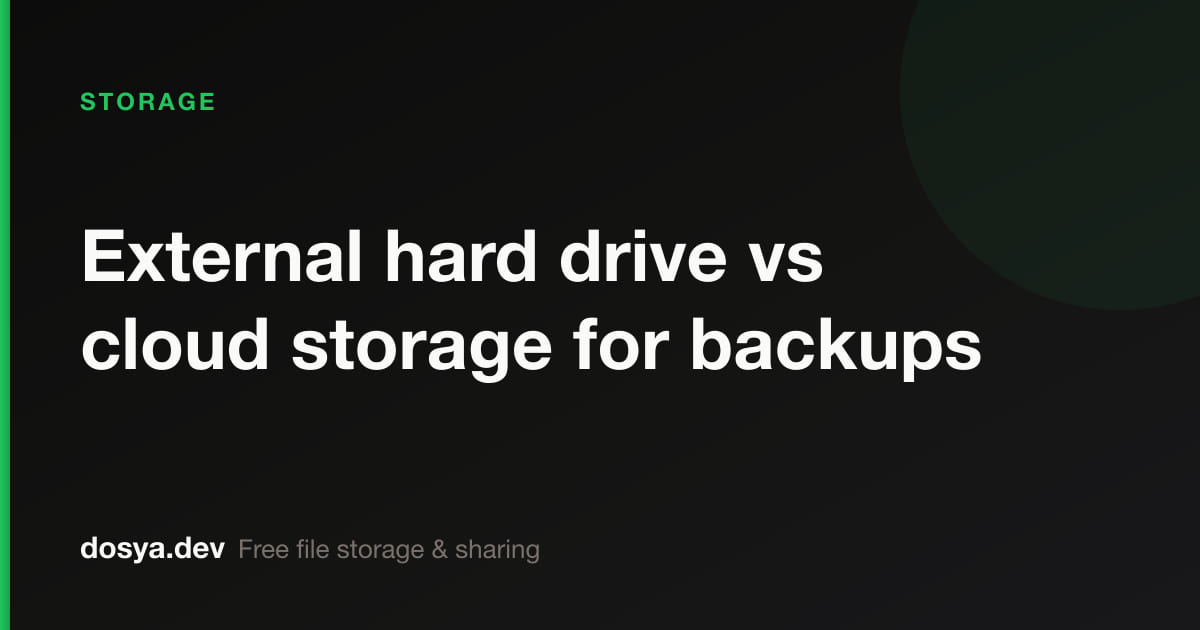 External hard drive vs cloud storage for backups