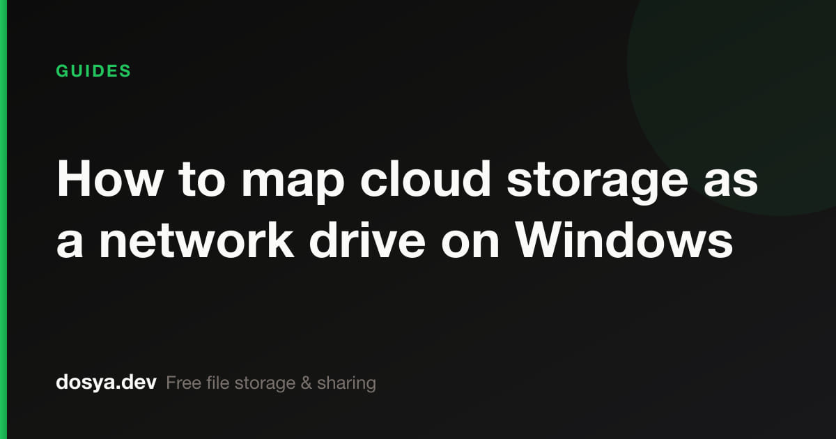 How to map cloud storage as a network drive on Windows