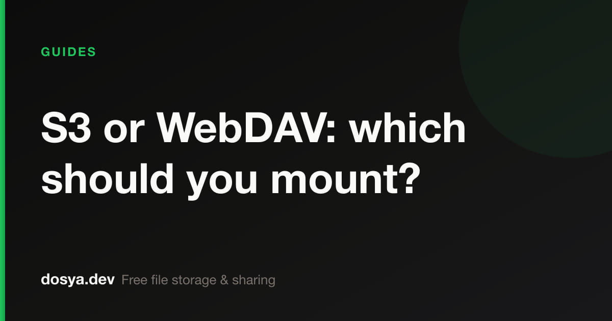 S3 or WebDAV: which should you mount?