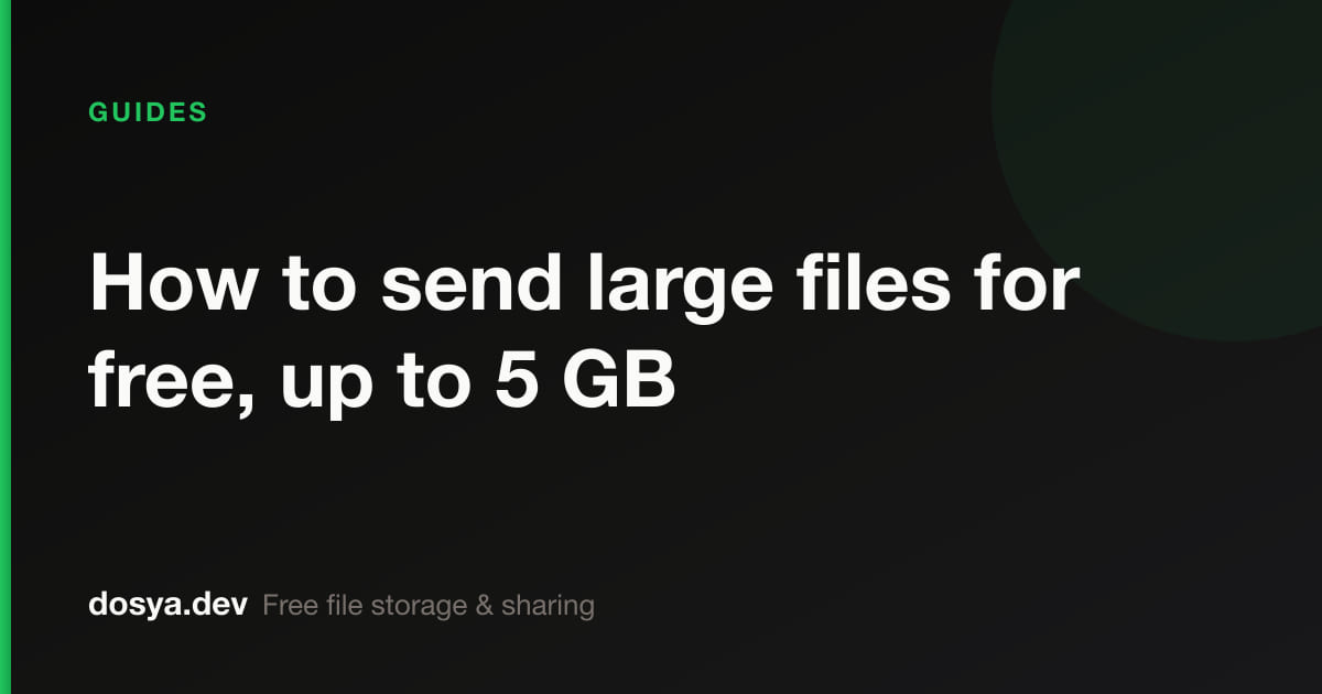 How to send large files for free, up to 5 GB