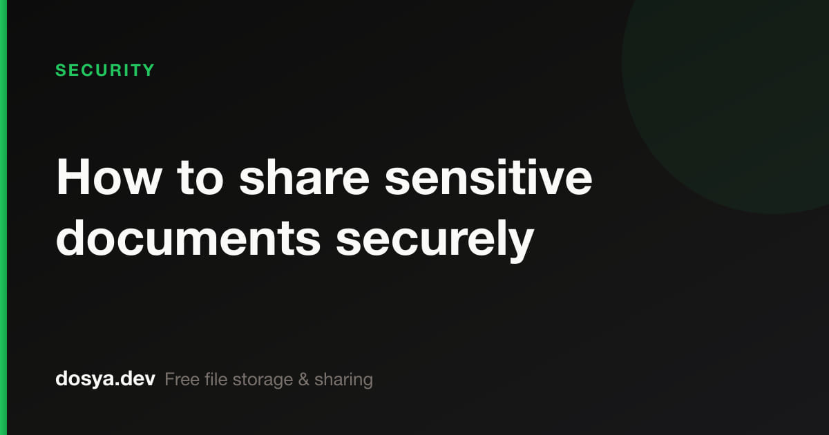How to share sensitive documents securely